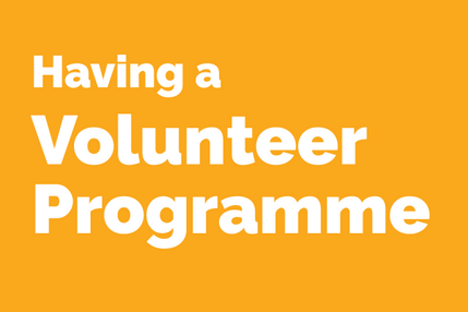 Having a Volunteer Programme