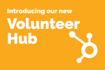 Introducing our new Volunteer Hub