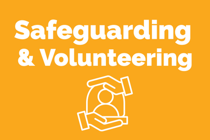 Safeguarding & Volunteering