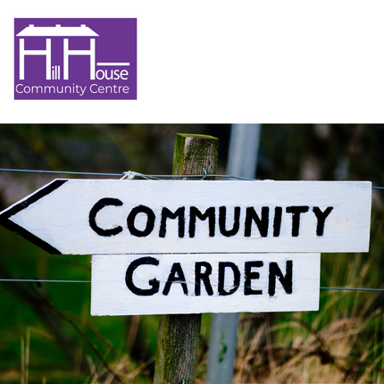 V167 - Community Garden volunteer - Hill House
