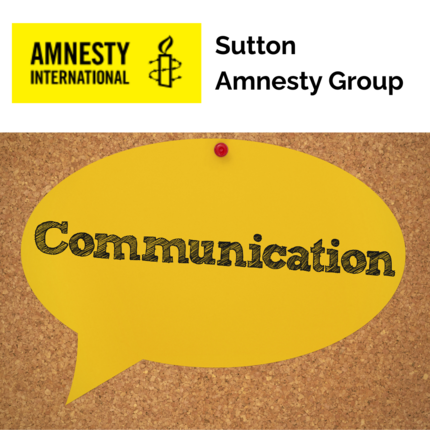 V174 - Communication and Growth - Amnesty International - Sutton Amnesty Group