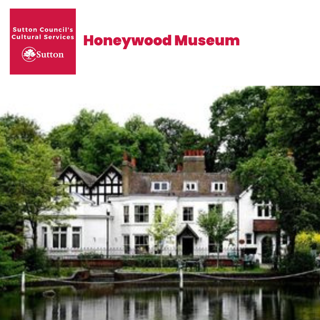 V182 - Front of House and Activities Assistant at Honeywood Museum - Sutton Cultural Services