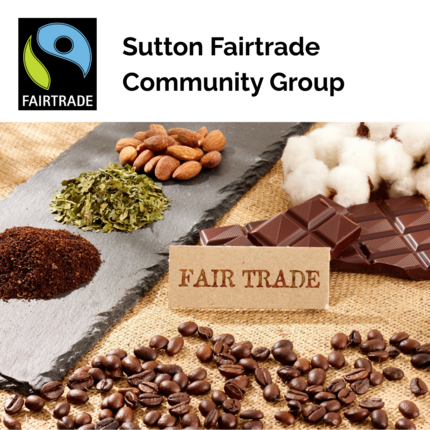 V243 - Fairtrade Volunteer - Sutton Fairtrade Community Group