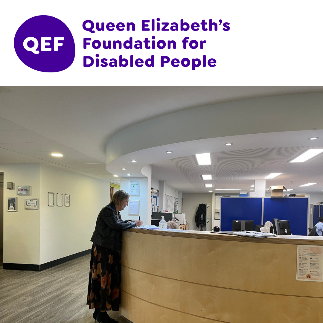 V290 - Weekend Receptionist - Queen Elizabeth’s Foundation for Disabled People (QEF)