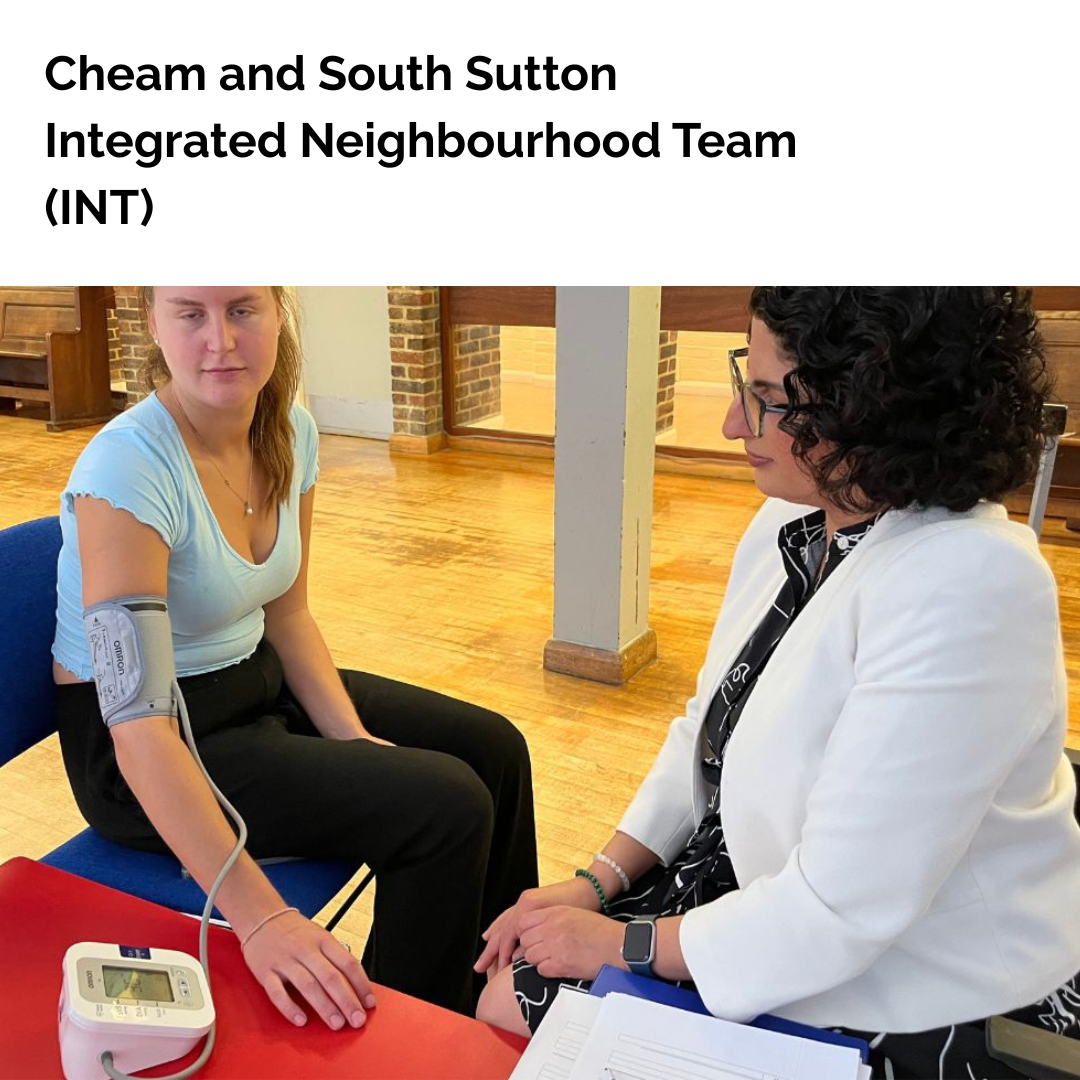 V313 - Co-Chair Cheam and South Sutton Integrated Neighbourhood Team - Cheam and South Sutton Integrated Neighbourhood Team
